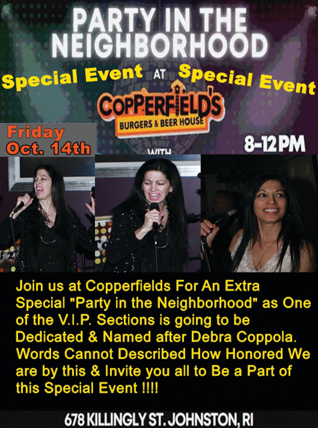 MAIN EVENT: Next Friday night, Copperfield’s Burger & Beer, at 678 Killingly St. in Johnston, is having a “Special Event” and paying tribute to Debra Coppola, lead vocalist for the band 2nd To None.